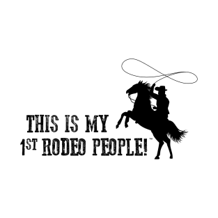 My First Rodeo T-Shirt