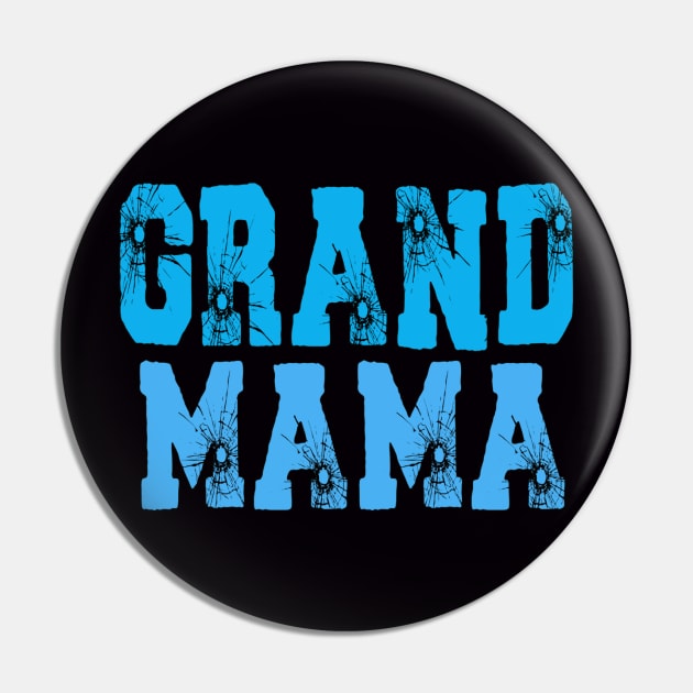 Grand Mama bullet hole gun shots Pin by thexsurgent