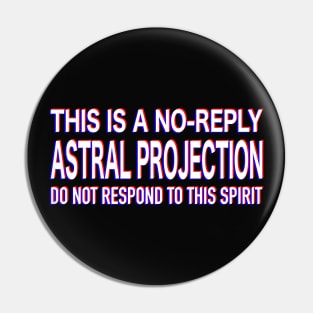 Astral Projection Pin