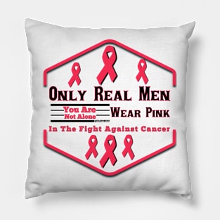 Real Men Wear Pink Pillow