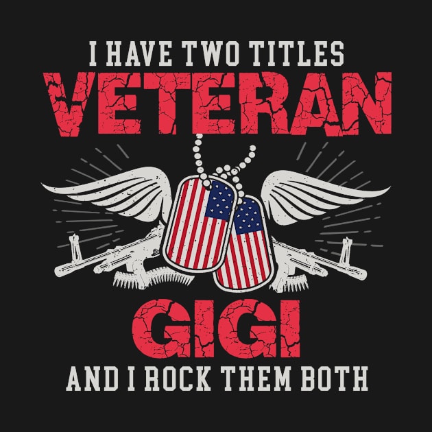 Veteran Grandpa T-Shirt Proud Grampy Gift Tees Gigi by DollochanAndrewss