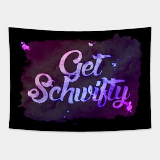 Get Schwifty Watercolor Paint Canvas Art Tapestry