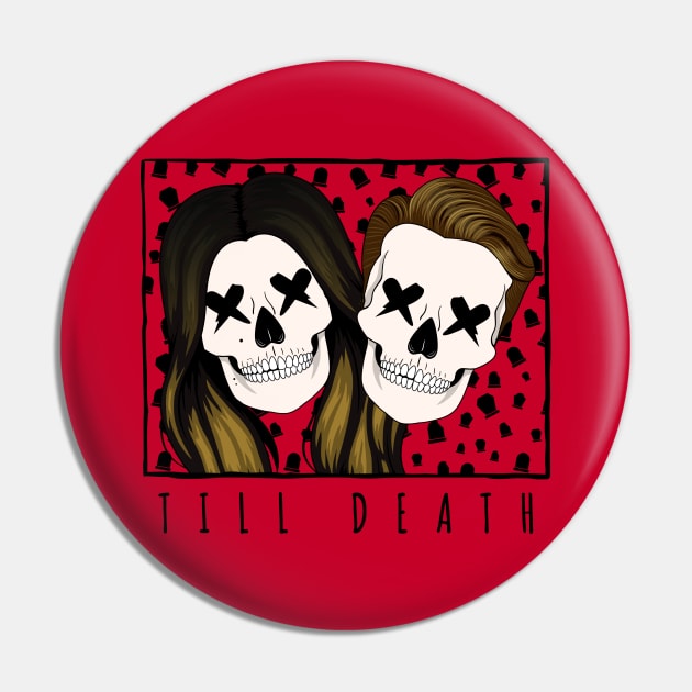 Till Death - M&T on Light Pin by humbulb