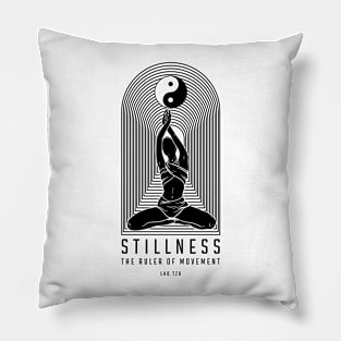 Stillness - The Ruler Of Movement Pillow