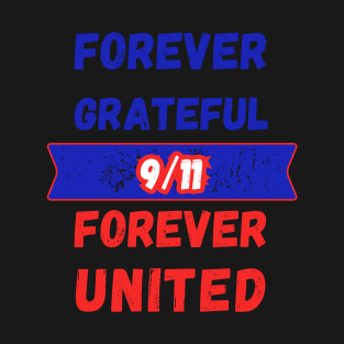 Forever United 9/11 T-Shirt