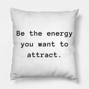 Energetic Vibes: The Attraction Collection Pillow