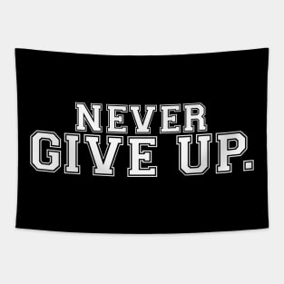 Never Give Up Tapestry