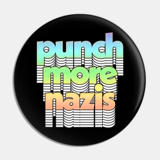 Punch More Nazis // Anti-Fascism Original Design Pin