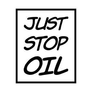 Just Stop Oil T-Shirt