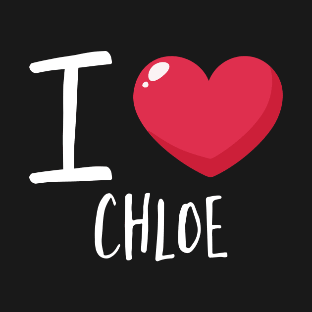 I Love Chloe by Podycust168