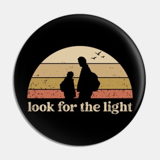 Look for the light Pin