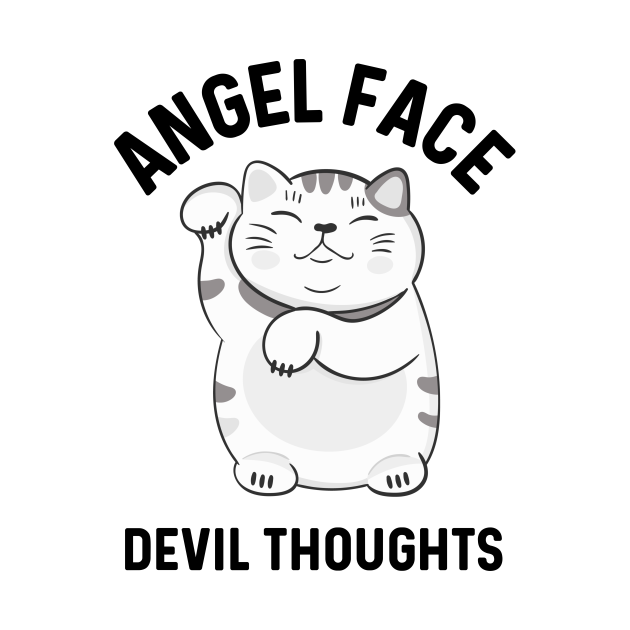 Disover Angel Face Devil thoughts - Sassy Cat - T-Shirt