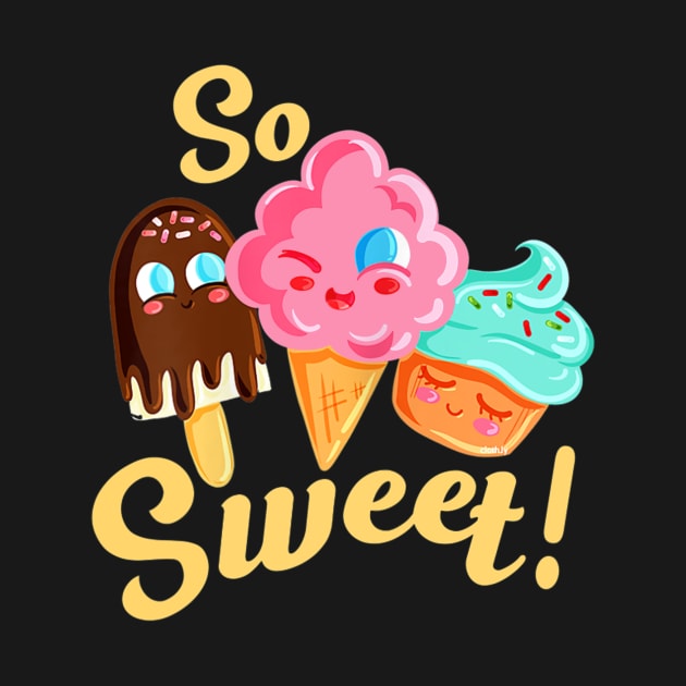 So Sweet Ice Cream Summer Sun Vacation Cute Kawaii by Ortizhw