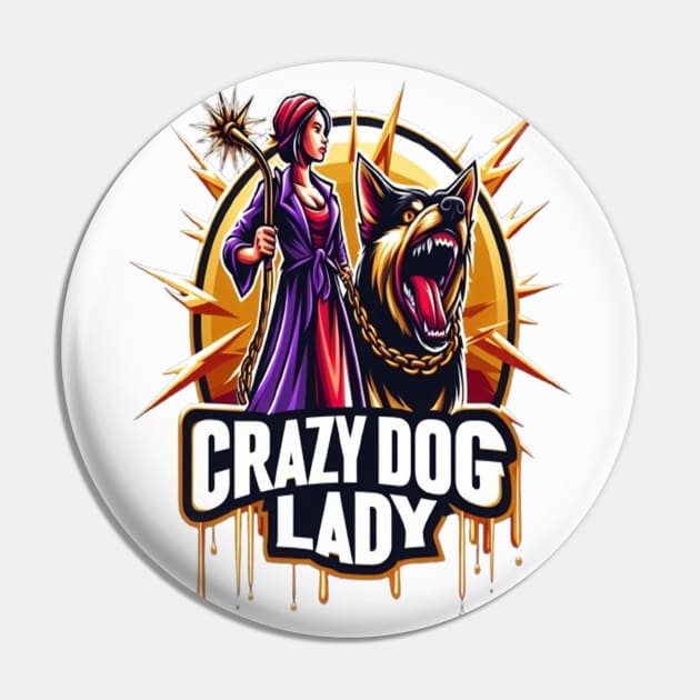 Crazy Dog Lady Emblem Featuring a Fierce Woman and Her Guard Dog Pin by coollooks