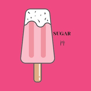 Sugar Pop - popsicle T-Shirt