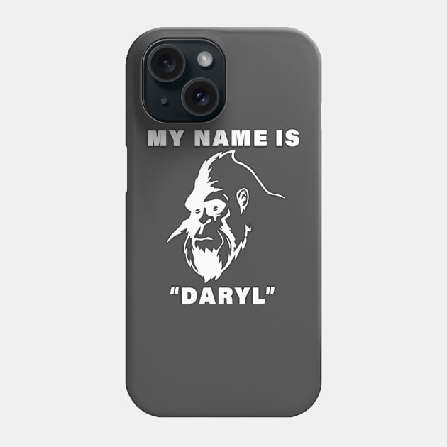 My Name Is "Daryl" Phone Case by RKP'sTees