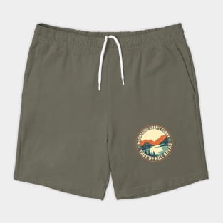 Mountains Aren't Funny They're Hill Areas Shorts