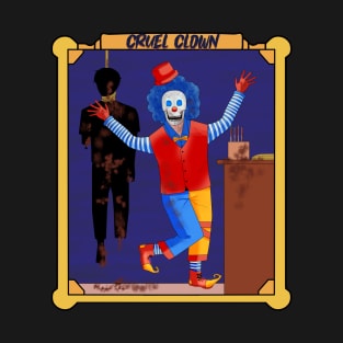 CRUEL CLOWN T-Shirt