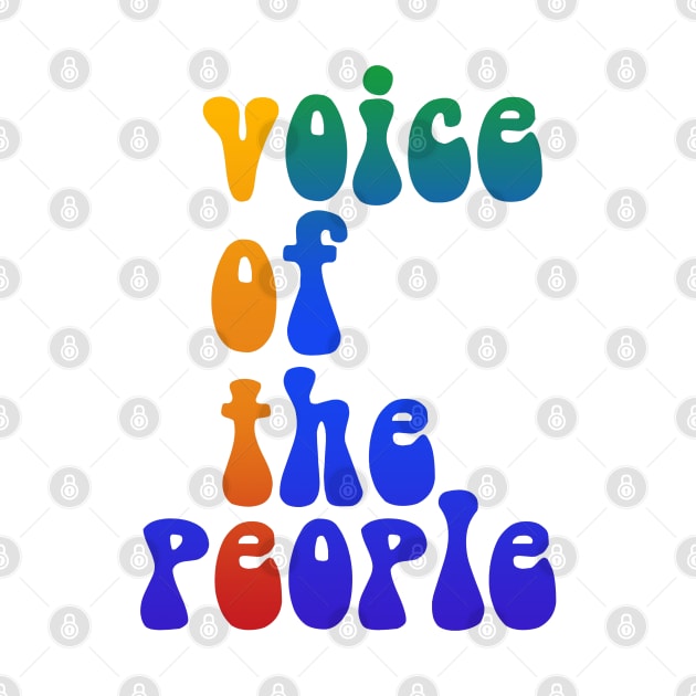 Voice Of The People - VOTE by Slightly Unhinged