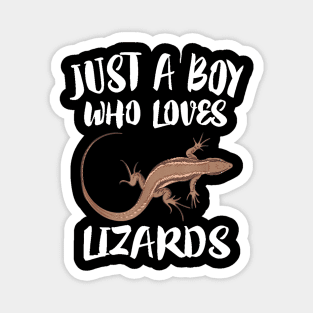 Just A Boy Who Loves Lizards Magnet