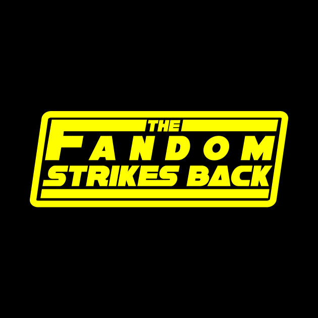 The Fandom Strikes Back by jakeanthony