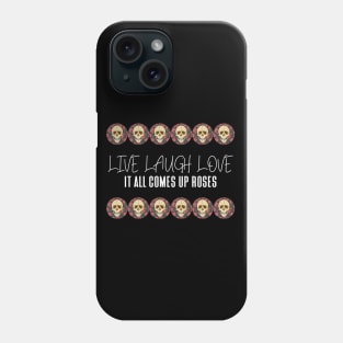 Skull & Roses LIVE LAUGH LOVE Phone Case