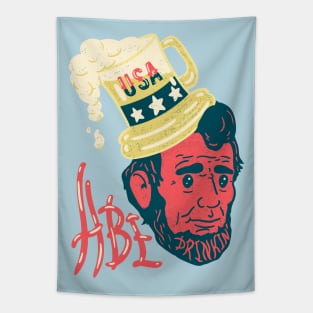 Abe Drinkin - Funny Drunk Abraham Lincoln US President Tapestry