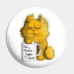 Cat mother Coffee lover Pin