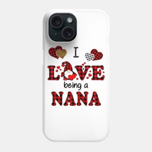 I Love Being A Nana Gnomes Red Plaid Heart Valentine's Day Shirt Phone Case