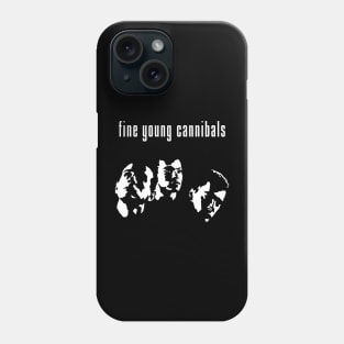 Fine Young Cannibals Phone Case