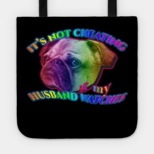 It's not cheating if my husband watches Tote