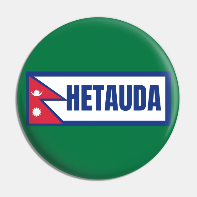 Hetauda City with Nepal Flag Pin by aybe7elf