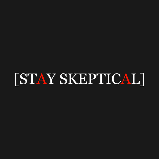 Stay Skeptical by Wake Paranormal TV