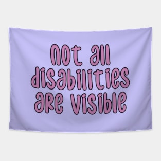 not all disabilities are visible V2 Tapestry