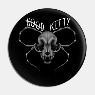 G̶o̶o̶d̶ Kitty Skull White Text Grey Pin