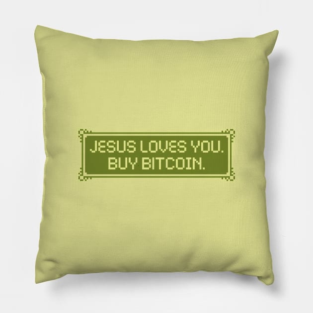 Jesus Loves You Buy Bitcoin Pixel Art Pillow by CyberRex