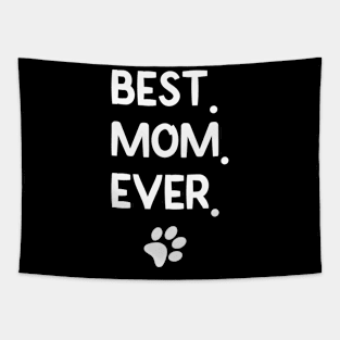 Best. Mom. Ever. Mother's Day Cat Love Tapestry