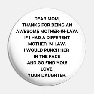 Mom In Law Gift Fom Daughter T-shirt, Hoodie, Mug, Phone Case Pin