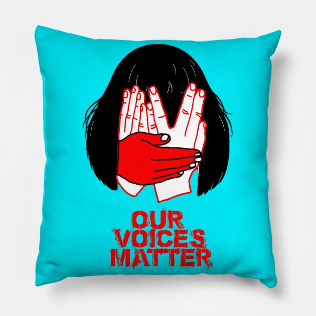 Our Voices Matter Pillow by lesgondes