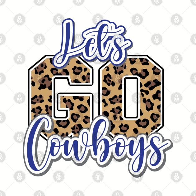 Let's Go Cowboys! Dallas Cowboys by fineaswine