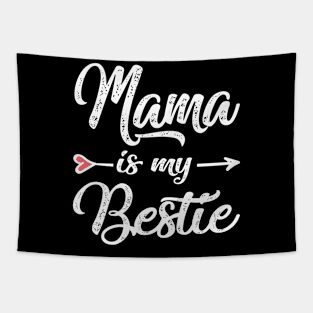 mama is my bestie Tapestry