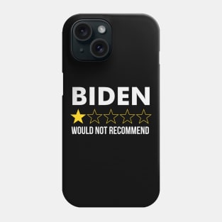 Biden 1 Star Review, Very Bad, Would Not Recommend Phone Case