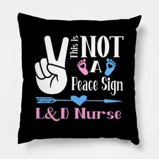 L D Nurse Birth Assistant Labor Delivery Nurse Pillow