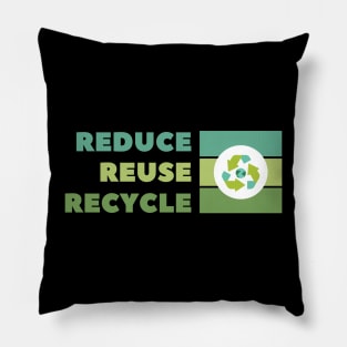 Reduce Reuse Recycle Pillow