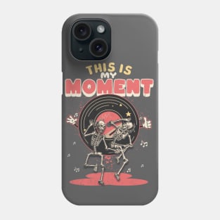 This is my moment Phone Case