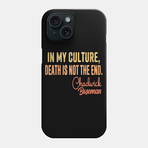 Chadwick Boseman Quote 1977-2020 RIP, Wakanda Forever Phone Case by Redmart