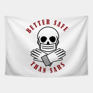 Better Safe Than SARS (light colors) Tapestry