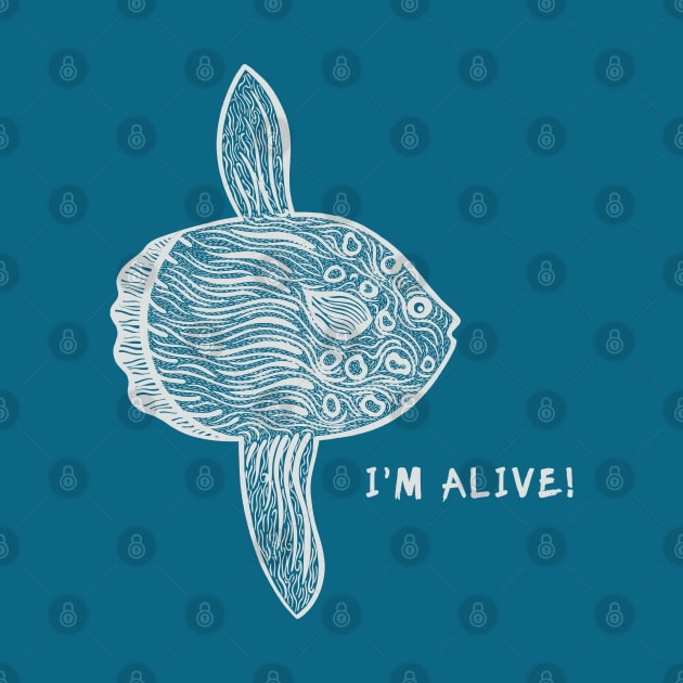 Mola Mola or Ocean Sunfish - I'm Alive! - meaningful fish design by Green Paladin