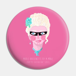 Marie Antoinette by M. Mraz Pin