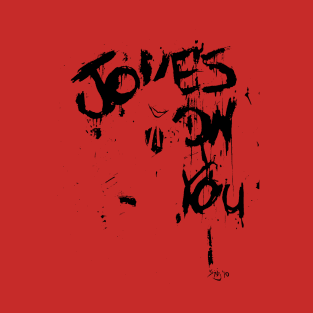 Jokes On You T-Shirt